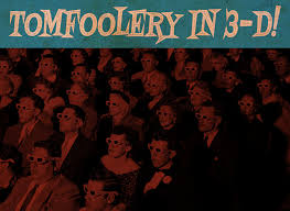 Tomfoolery: 3D Exhibit From The Museum — RadarStation