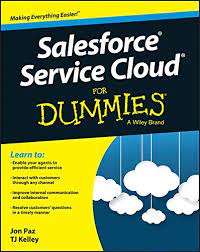 Amazon Com Salesforce Service Cloud For Dummies 9781119010685 Paz Jon Kelley T J Books