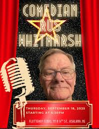 Join us for a night of laughter with comedian Rus Whitmarsh! Thursday,  September 18th starting at 6:30pm. #flutterbyfinds  #ashlandareachamberofcommerce #comedy