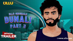 The movie will have multiple parts, with the first part of the movie being released during diwali 2021. Dunali 3 Web Series Cast 2021 Ullu Web Series Cast Watch Online