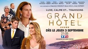 La nouvelle entité affichera un résultat opérationnel courant de 460 millions. Grand Hotel Sera La Grande Saga De La Rentree Sur Tf1 Premiere Fr