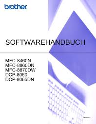 We did not find results for: Softwarehandbuch Mfc 8460n Mfc 8860dn Mfc 8870dw Dcp 8060 Dcp 8065dn Version A Pdf Free Download