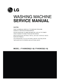 One moment your lg washing machine is operating fine, and the next minute you have a dreaded did this do the trick? Lg F1443kd F1443kd5 F1443kd7 Service Manual View Online Or Download Repair Manual