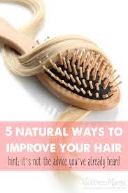 Since these are natural remedies, you must be patient and follow them diligently to get the best results. How To Improve Hair Naturally Wellness Mama Improve Hair Growth Thick Hair Styles Natural Hair Styles