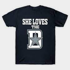 Check out our dallas cowboys shirt selection for the very best in unique or custom, handmade pieces from our clothing shops. She Loves The D Funny Dallas Dallas Cowboys Football Team T Shirt Teepublic