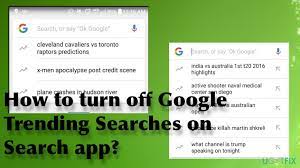 So, you think this is a windows notification. How To Turn Off Google Trending Searches On Search App