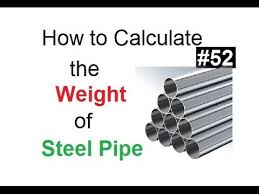 How To Calculate The Weight Of Hallow Steel Pipe In Urdu Hindi