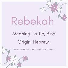 Rebekah Girl Names With Meaning Pretty Girls Names Baby Girl Names