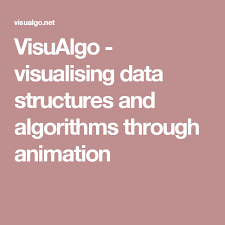 Visualgo Visualising Data Structures And Algorithms Through Animation Data Structures Algorithm Visualisation