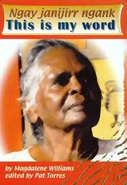 Amazon.com: Ngay Janijirr Ngank ™ This Is My Word: 9781875641475: Williams,  Mackie, Torres, Pat: 圖書