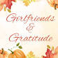 Girlfriends & Gratitude event image