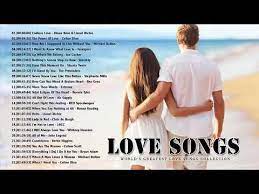 Youtube Love Songs Playlist Romantic Love Song Country Love Songs