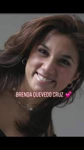 Brenda Quevedo Cruz: 15 Años en Diversos Penales