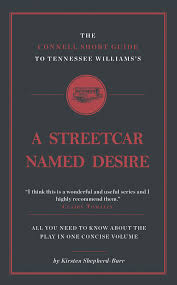 A streetcar named desire pdf free. Tennessee Williams S A Streetcar Named Desire Short Study Guide