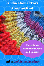 Check spelling or type a new query. 6 Educational Toys You Can Knit