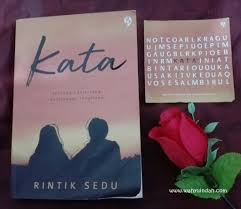 Ada yang bicara lewat bahasa, ada yang bicara lewat nada, ada. Review Novel Kata Karya Rintik Sedu Wahyuindah