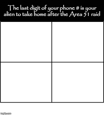 Area 51 Raid Take Home Alien Blank Template Imgflip