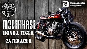 Karena itu gaya ini disebut dengan gaya cafe racer. Modifikasi Honda Tiger Caferacer Youtube