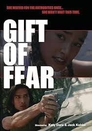 Amazon.com: Gift Of Fear [DVD] : Katy Dore, Jack Kohler, Justin Johnson  Cortez, Laura Vallejo, Michael Horse, Isa Antonetti, Elle Beyer, Lon Beyer, Jack  Kohler, Carly Kohler, Katy Dore: Movies & TV