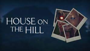 It's bigger, it's better and it's much much funner!? House On The Hill Free Download Igggames
