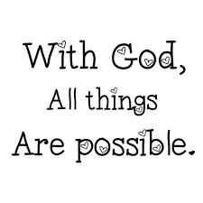 Check spelling or type a new query. Everything Is Possible With God Quotes