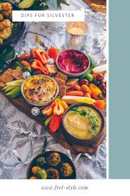 Rezepte Und Ideen Silvester Party 2018 Freistyle Verena Frei Silvester Party Rezepte Silvestermenu