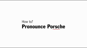 This video targets a frequently used word. How To Pronounce Porsche Youtube