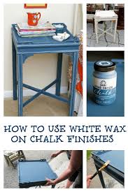 How To White Wax Chalk Painted Furniture With Video Tutorial Waxing Painted Furniture Painting Furniture Diy Chalk Paint Furniture