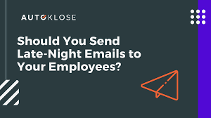 Consult with teams internally and let the customer know as soon as there's a risk for a delay. Should You Send Late Night Emails To Your Employees Autoklose