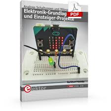 Erstellt auf grundlage von tom burns und g. Elektronik Grundlagen Und Einsteiger Projekte Pdf Gratis Raspberry Pi Pico Elektor