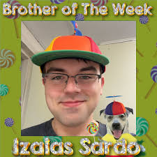 Congratulations to Izaias Sardo, Brother of the Week