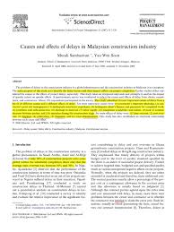 2014 represents the third consecutive year of this expansion. Causes And Effects Of Delays In Malaysian Construction Industry General Contractor Questionnaire