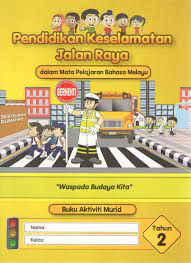 Sebagai pejalan kaki mereka harus: Dbp Buku Aktiviti Pendidikan Keselamatan Jalan Raya Tahun 2 Shopee Malaysia
