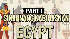 Sinaunang Kabihasnan Ng Egypt Ang Early Dynastic Period At Ang Lumang Kaharian Ancient Egypt Youtube