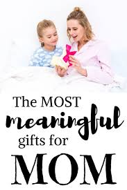 Meaningful Gifts For Mom Gift Ideas For Mom That Touch Her Heart Mothers Day Poems Mom Birthday Gift Gifts For Mom