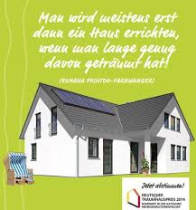 Weisheit Zum Thema Traumhaus Haus Haus Bauen Traumhaus