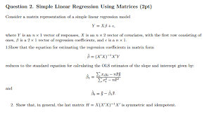 Consider A Matrix Representation Of A Simple Linear Chegg Com