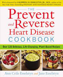 The Prevent And Reverse Heart Disease Cookbook Over 125 Delicious Life Changing Plant Based Recipes Amazon Com Br