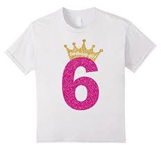 6th Birthday Boy Shirt Ideas Geschenk Geburt Kids 6th Birthday Girl Princess Crown Pink T Shirt 6 White 6th Birthday Girls Kids Birthday Shirts Birthday Girl Shirt