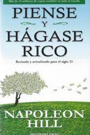 Piense y hágase rico es un libro práctico. Descargar Piense Y Hagase Rico Napoleon Hill En Pdf Libros Geniales Napoleon Hill Napoleon Libros
