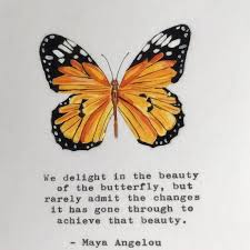 To honor her eternal spirit, we are sharing 25 of our favorite maya angelou quotes that will continue to inspire all who reads them. Maya Angelou Hand Painted Butterfly Quote Monarch Butterfly Artwork Butterfly Quotes Butterfly Quote Tattoo Butterfly Artwork