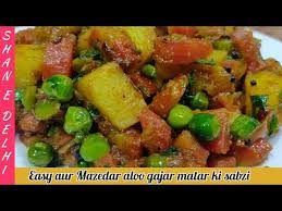 Unique Aur New Aloo Gajar Matar Ki Zabardast Recipe Easy Aloo Gajar Matar Ki Sabzi Youtube Easy Meals Vegetable Recipes Recipes
