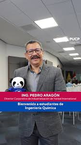 Bienvenida del Ing. Pedro Aragón, Director Corporativo de Industrialización  de Yanbal International, a estudiantes de Ingeniería Química