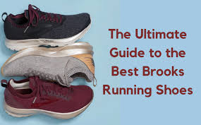The Ultimate Guide To The Best Brooks Running Shoes The