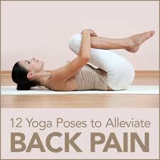 Hohe qualität, große auswahl und faire preise. 12 Yoga Poses To Alleviate Back Pain