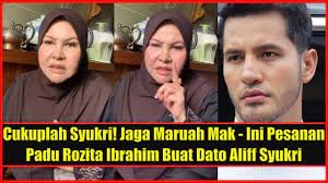 Kenali bonda rozita ibrahim, ibu kepada usahawan dato aliff syukri yang cukup dikagumi ramai ini. Cukuplah Syukri Jaga Maruah Mak Ini Pesanan Padu Rozita Ibrahim Buat Dato Aliff Syukri Youtube