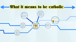 What does it mean to be catholic. What Does It Mean To Be Catholic By James Cavallaro
