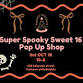 Super Spooky Sweet 16 Pop Up event image