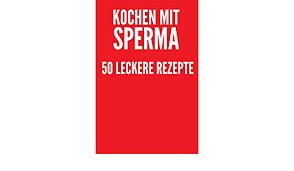 Kochen Mit Sperma 50 Leckere Rezepte Notizbuch 120 Seiten Liniert Tauschen Sie Ihre Freunde Mit Diesem Lustigem Geschenk Fur Kollegen Und Den Chef Achtung Schwarzer Humor German Edition Notizbucher Lustigburo 9798675953042 Amazon Com Books
