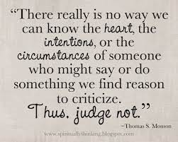 Not Judging Others Quotes Quotesgram